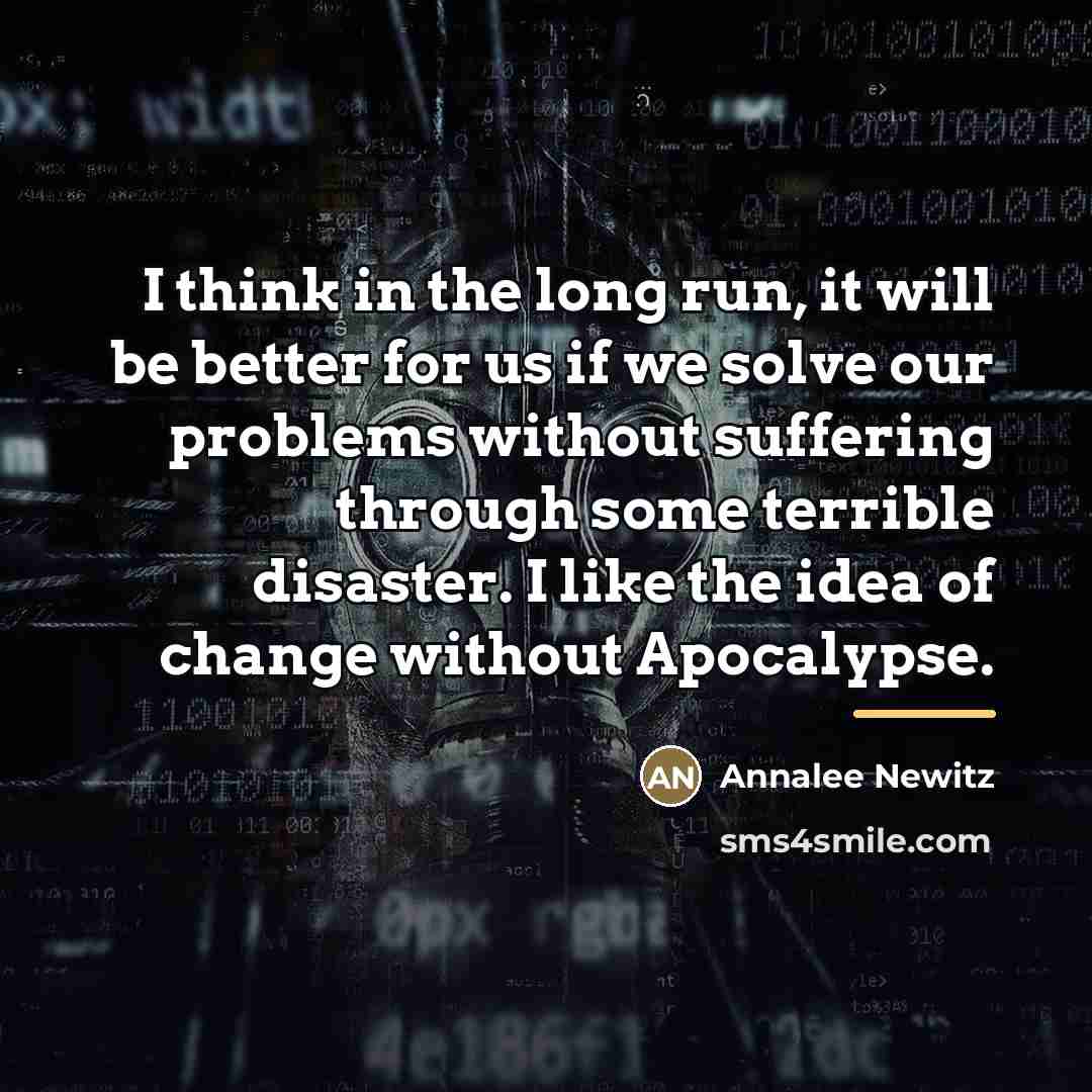 “I think in the long run, it will be better…” quote by Annalee Newitz