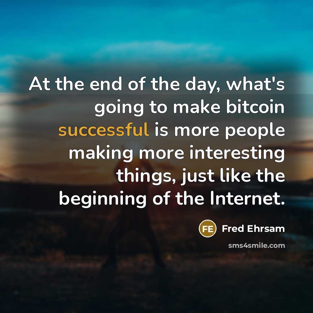 “At the end of the day, what's going to make…” quote by Fred Ehrsam