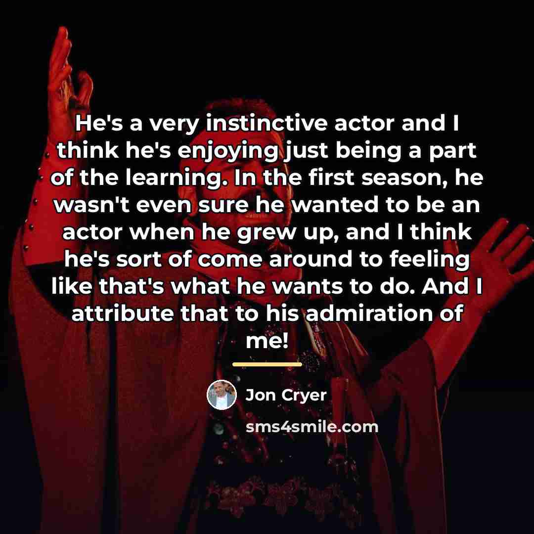 “He's a very instinctive actor and I think he's enjoying…” quote by Jon Cryer