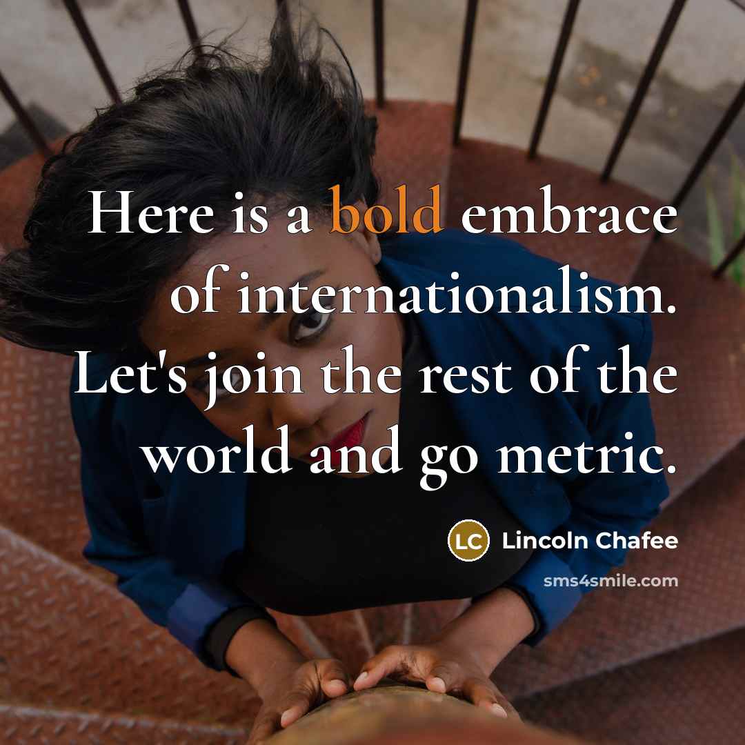 “Here is a bold embrace of internationalism. Let's join the…” quote by Lincoln Chafee