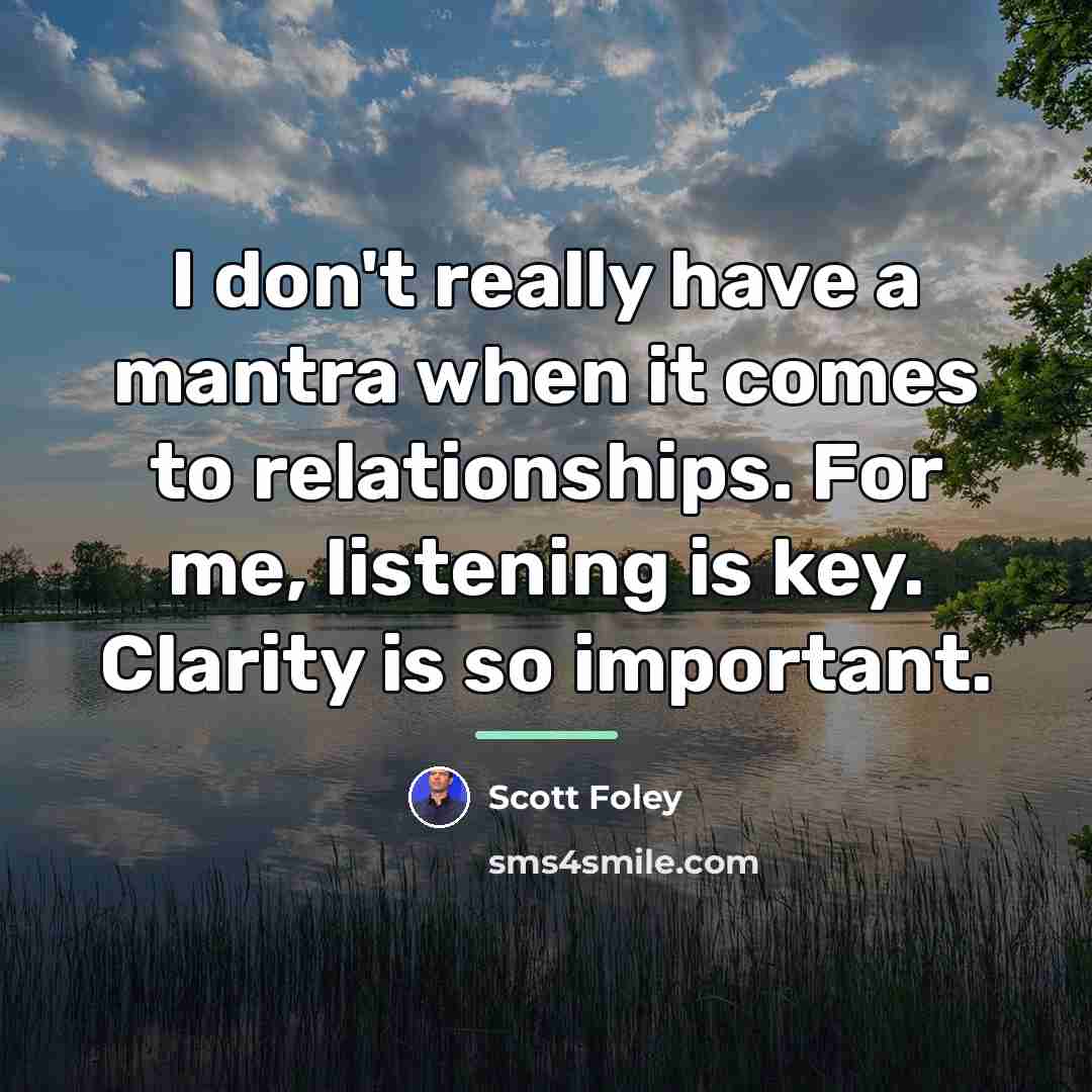 “I don't really have a mantra when it comes to…” quote by Scott Foley