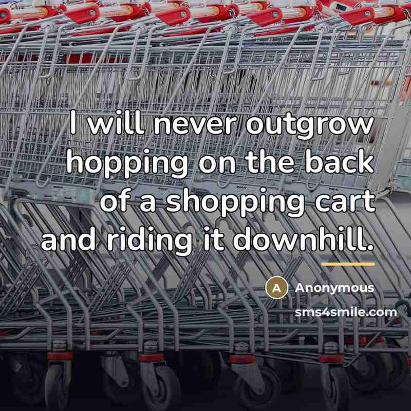 “I will never outgrow hopping on the back of a…” quote by Anonymous