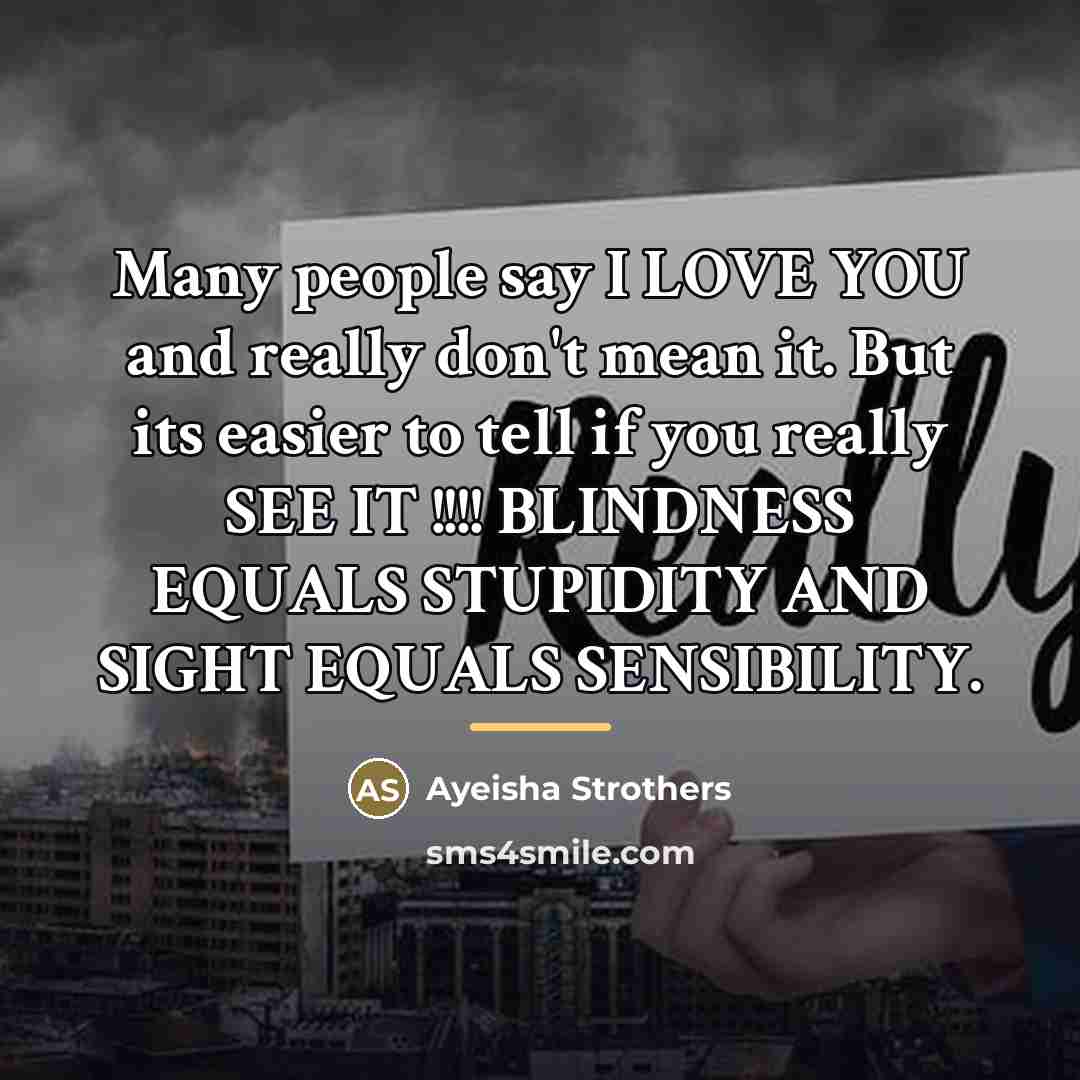 “Many people say I LOVE YOU and really don't mean…” quote by Ayeisha Strothers