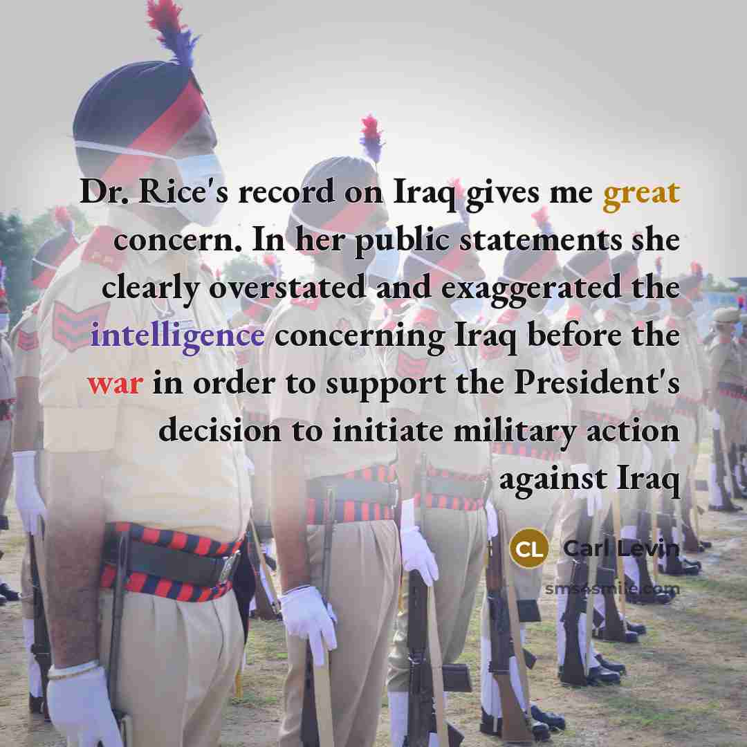 “Dr. Rice's record on Iraq gives me great concern. In…” quote by Carl Levin