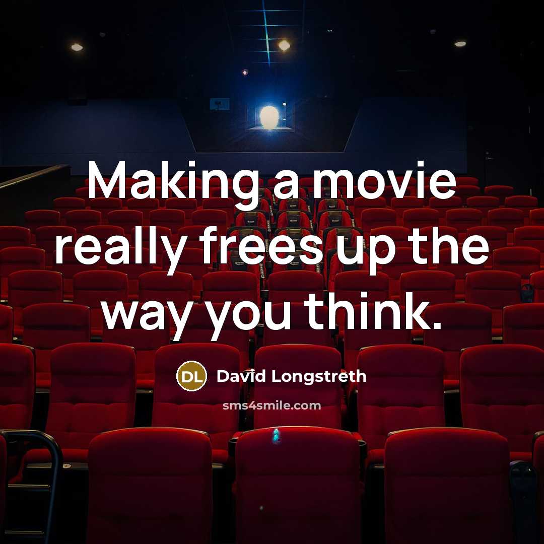 “Making a movie really frees up the way you think.…” quote by David Longstreth
