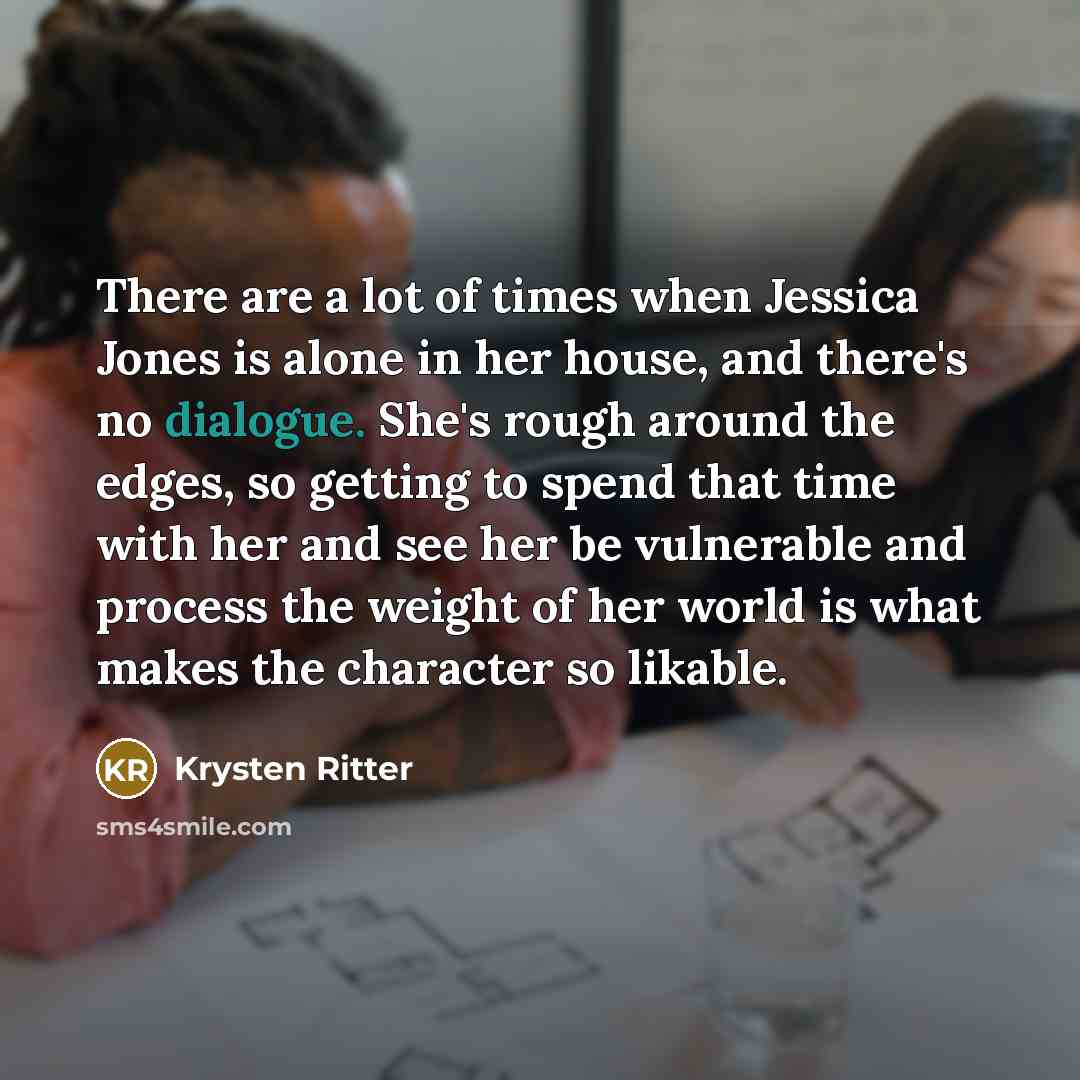 “There are a lot of times when Jessica Jones is…” quote by Krysten Ritter
