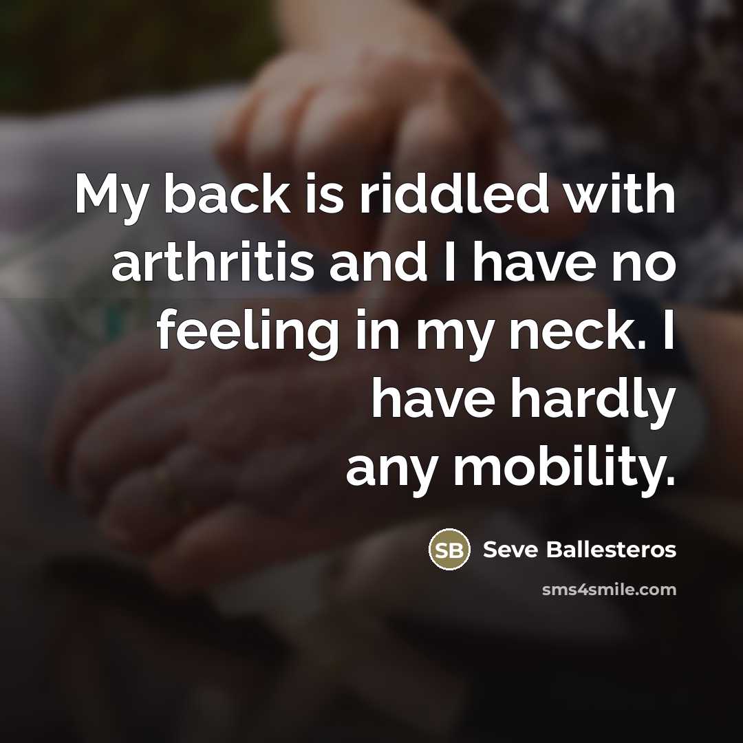 “My back is riddled with arthritis and I have no…” quote by Seve Ballesteros