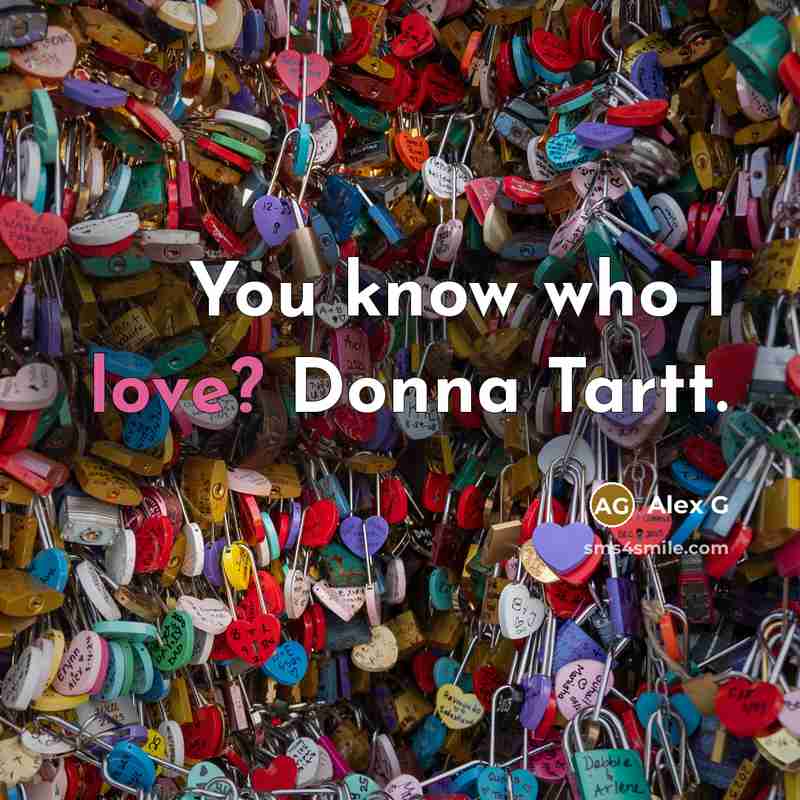 “You know who I love? Donna Tartt.…” quote by Alex G