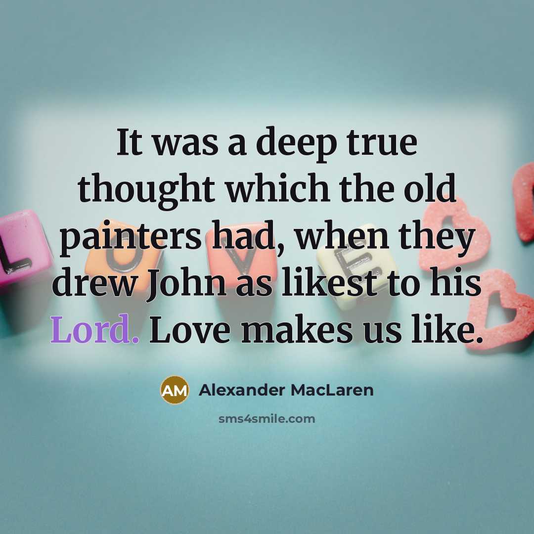 “It was a deep true thought which the old painters…” quote by Alexander MacLaren