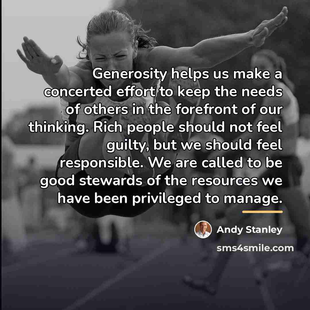 “Generosity helps us make a concerted effort to keep the…” quote by Andy Stanley