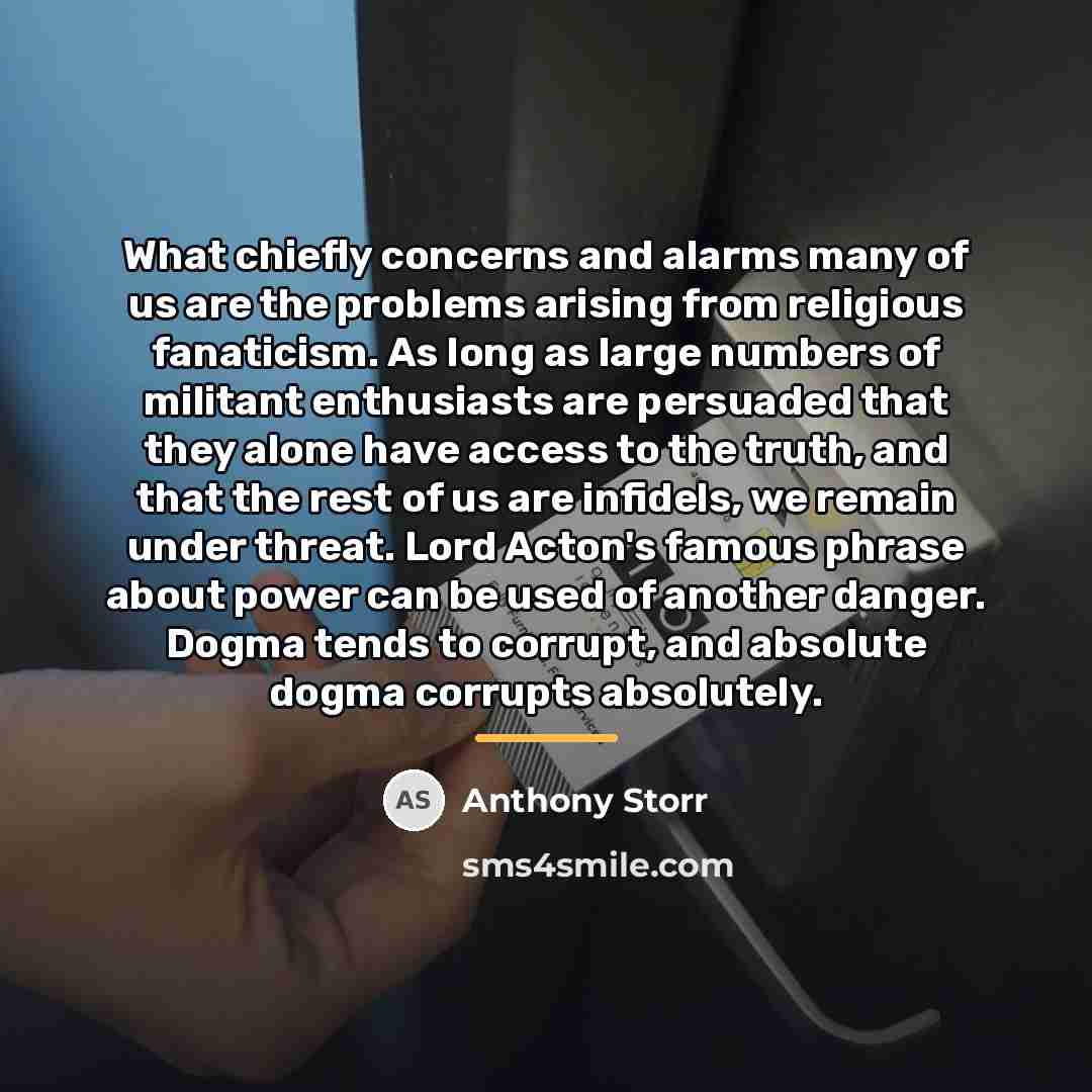 “What chiefly concerns and alarms many of us are the…” quote by Anthony Storr