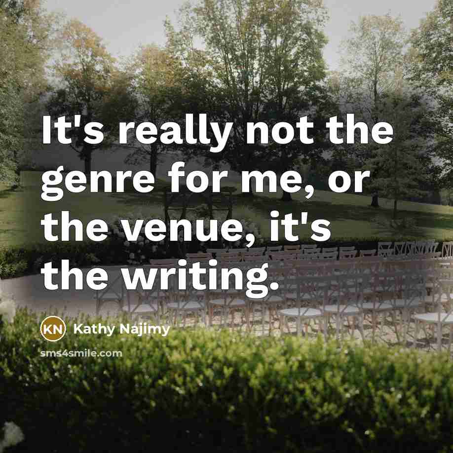 “It's really not the genre for me, or the venue,…” quote by Kathy Najimy