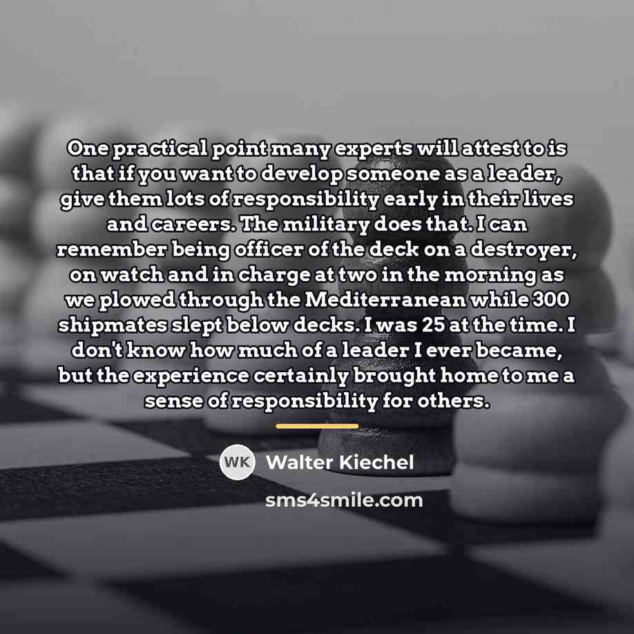 “One practical point many experts will attest to is that…” quote by Walter Kiechel