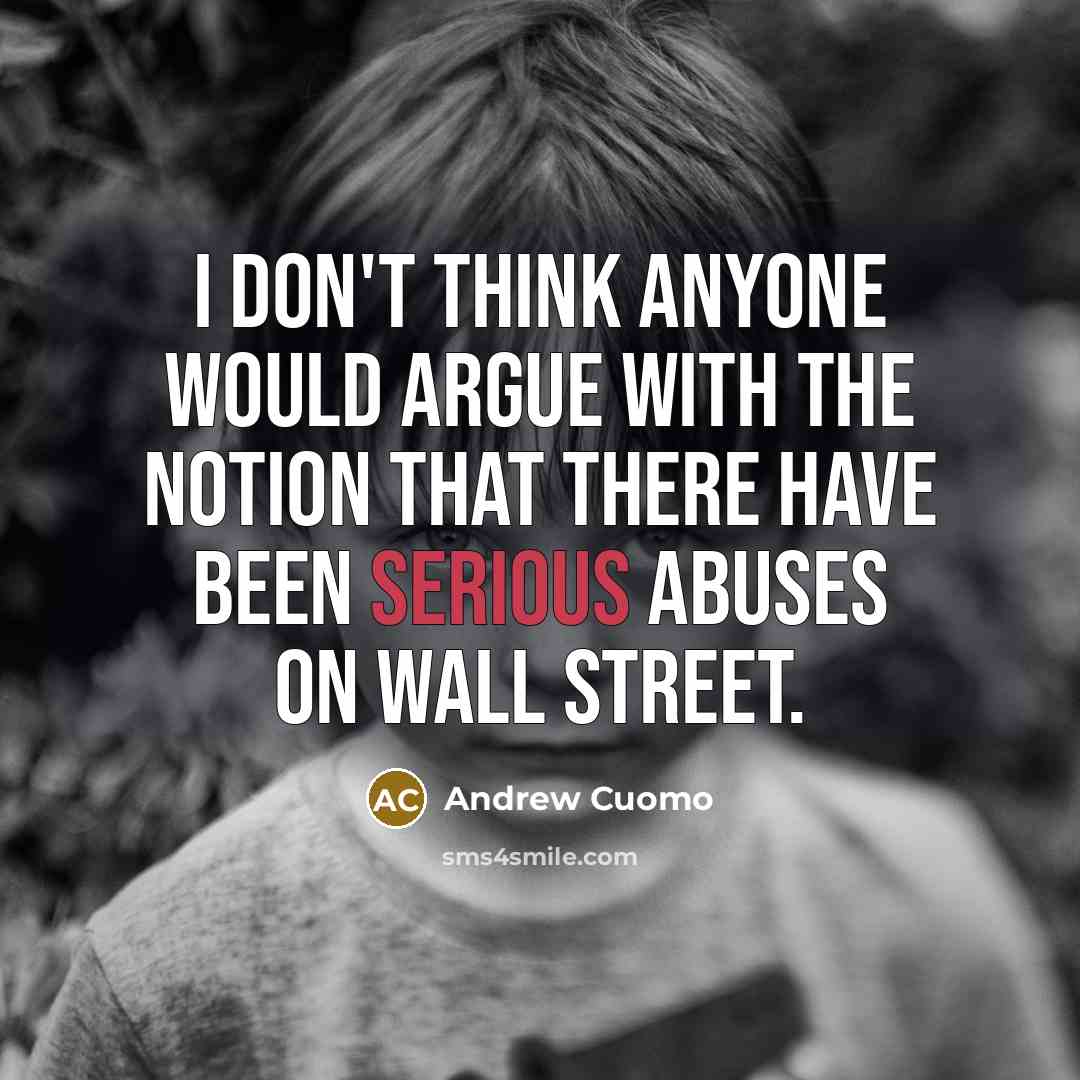 “I don't think anyone would argue with the notion that…” quote by Andrew Cuomo