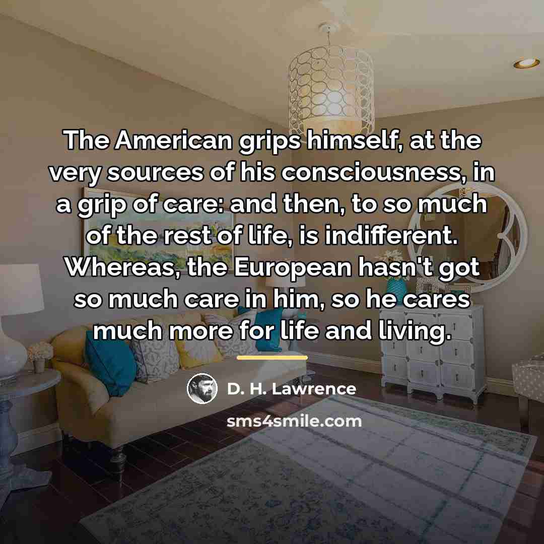 “The American grips himself, at the very sources of his…” quote by D. H. Lawrence