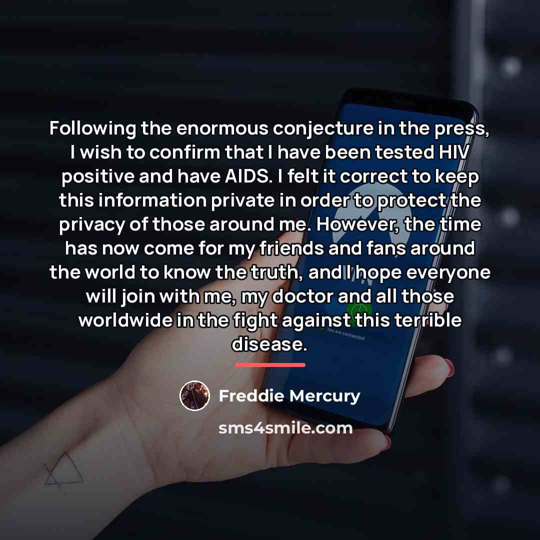 “Following the enormous conjecture in the press, I wish to…” quote by Freddie Mercury