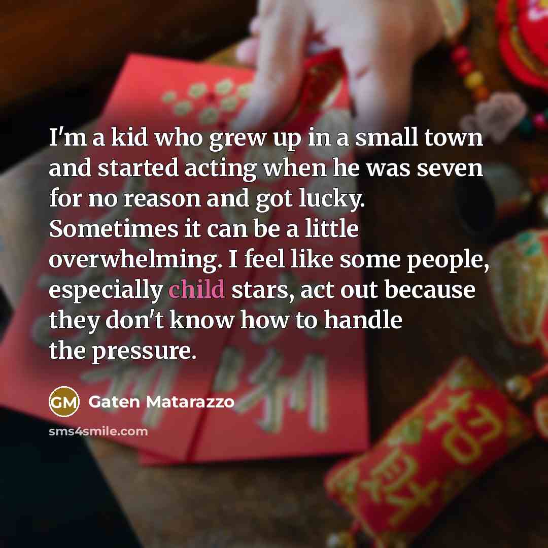 “I'm a kid who grew up in a small town…” quote by Gaten Matarazzo