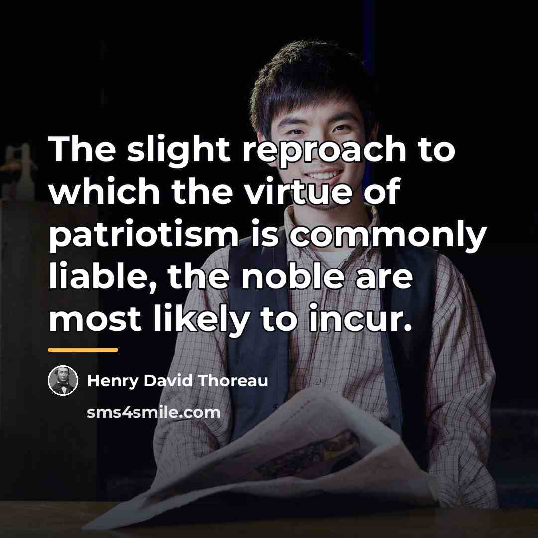 “The slight reproach to which the virtue of patriotism is…” quote by Henry David Thoreau