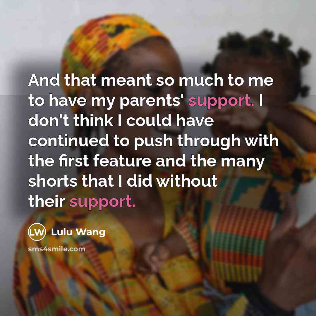 “And that meant so much to me to have my…” quote by Lulu Wang