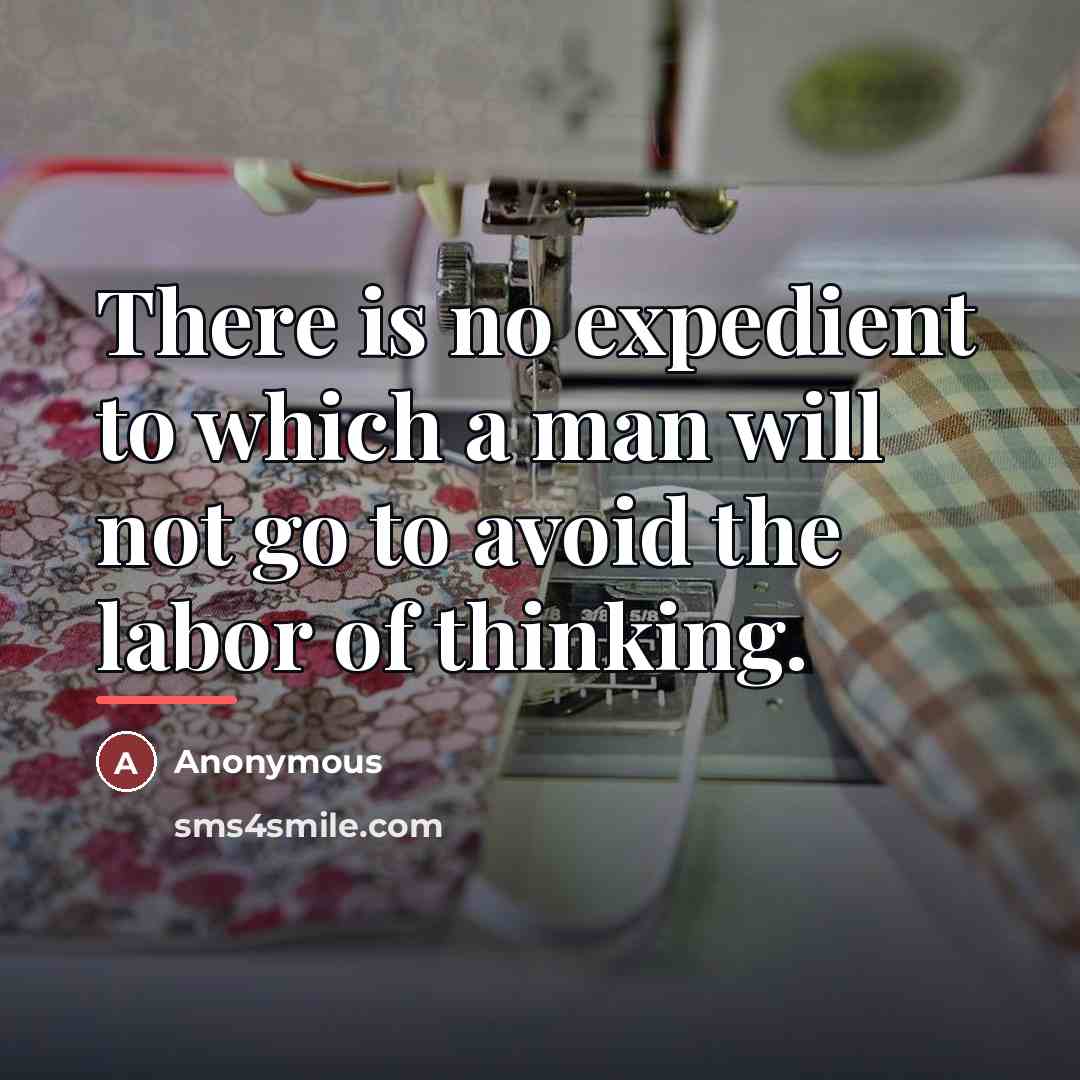 “There is no expedient to which a man will not…” quote by Anonymous