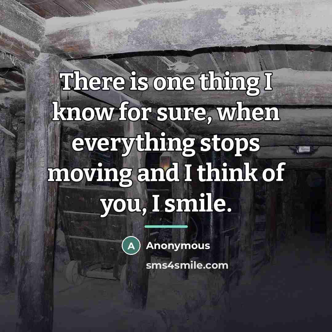 “There is one thing I know for sure, when everything…” quote by Anonymous