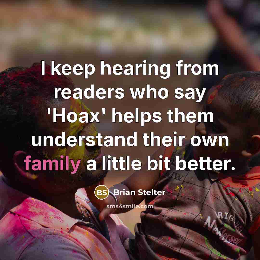 “I keep hearing from readers who say 'Hoax' helps them…” quote by Brian Stelter