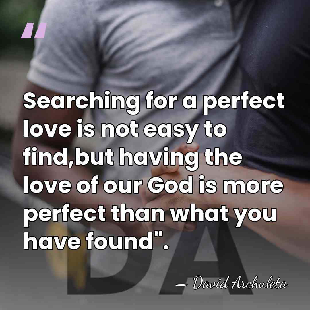 Searching for a perfect love is not easy to find,but having the&hellip; - David Archuleta