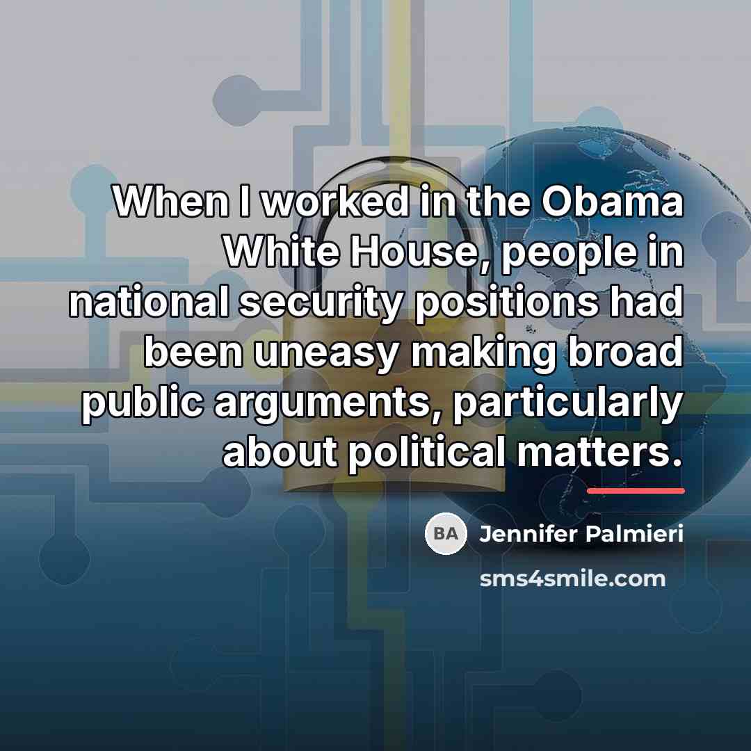 “When I worked in the Obama White House, people in…” quote by Jennifer Palmieri