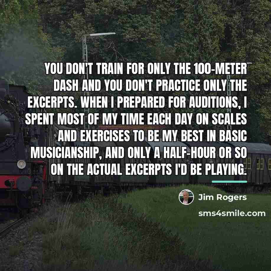 “You don't train for only the 100-meter dash and you…” quote by Jim Rogers