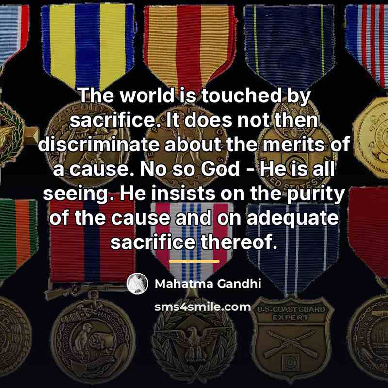 “The world is touched by sacrifice. It does not then…” quote by Mahatma Gandhi