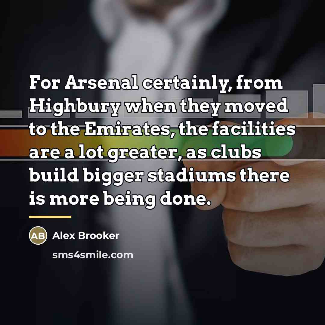 “For Arsenal certainly, from Highbury when they moved to the…” quote by Alex Brooker