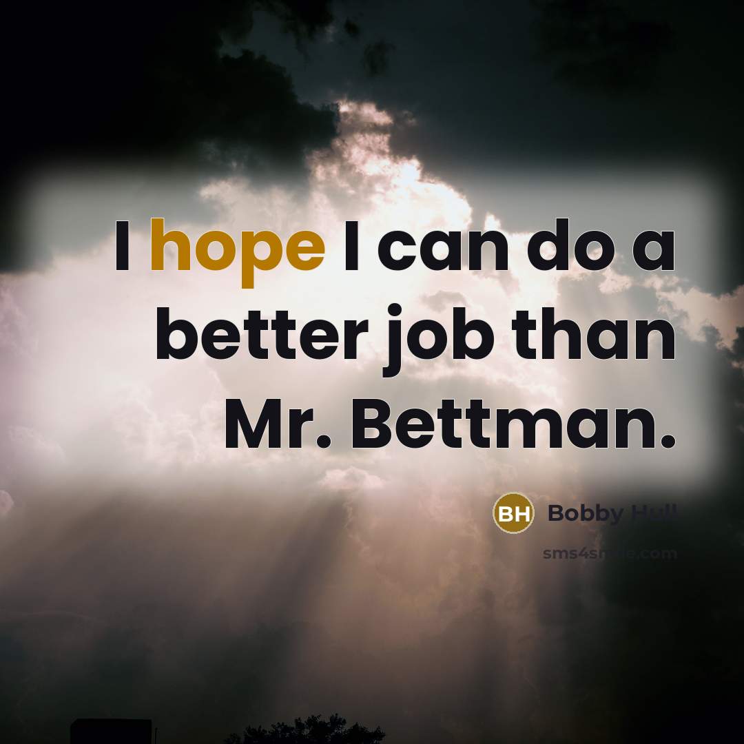 “I hope I can do a better job than Mr.…” quote by Bobby Hull