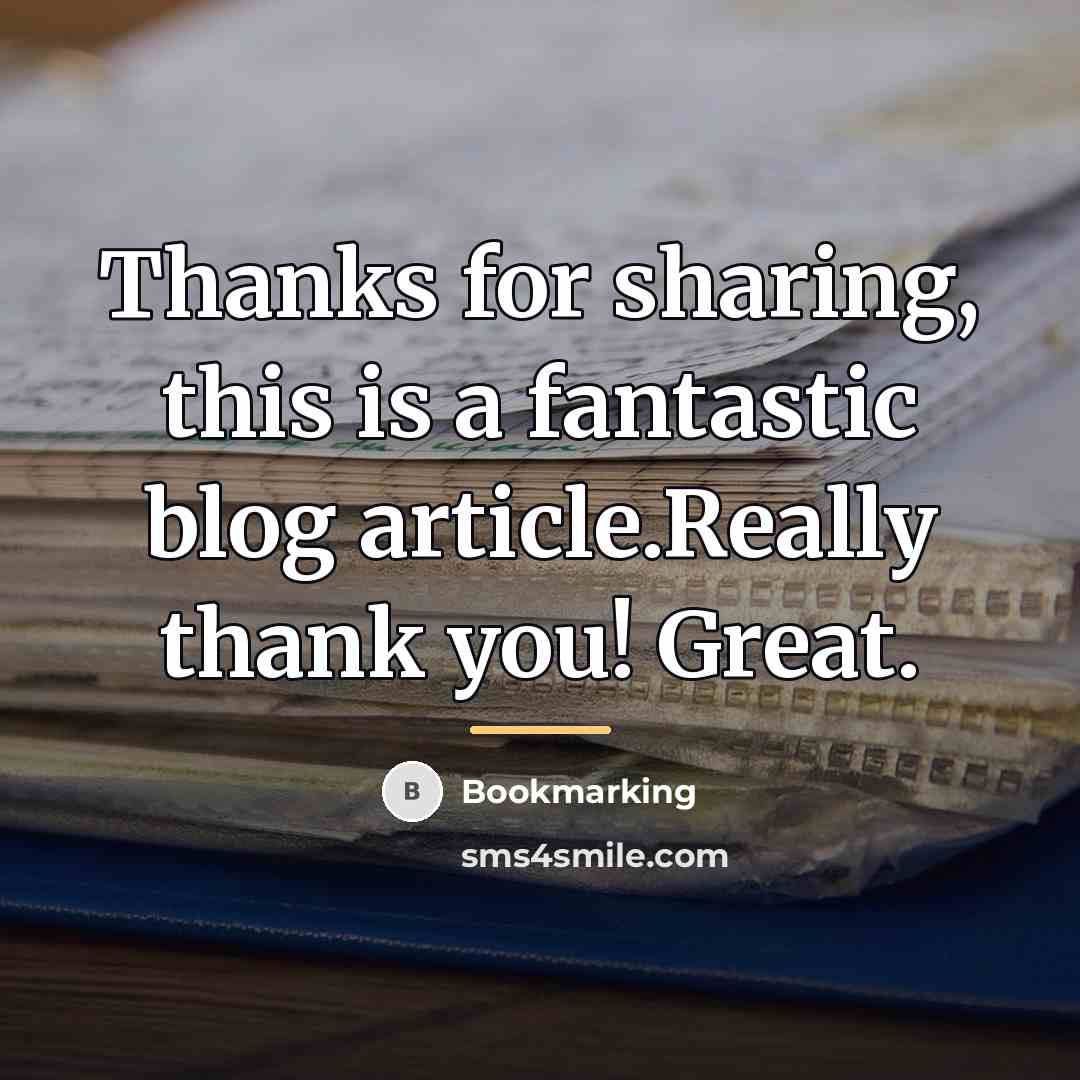 “Thanks for sharing, this is a fantastic blog article.Really thank…” quote by Bookmarking