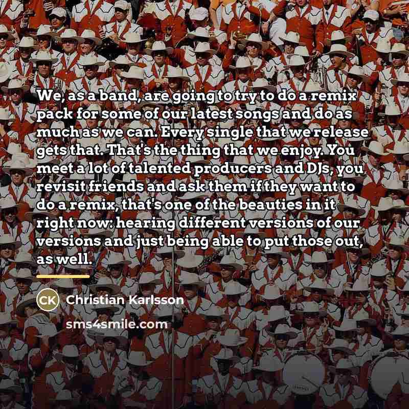 “We, as a band, are going to try to do…” quote by Christian Karlsson