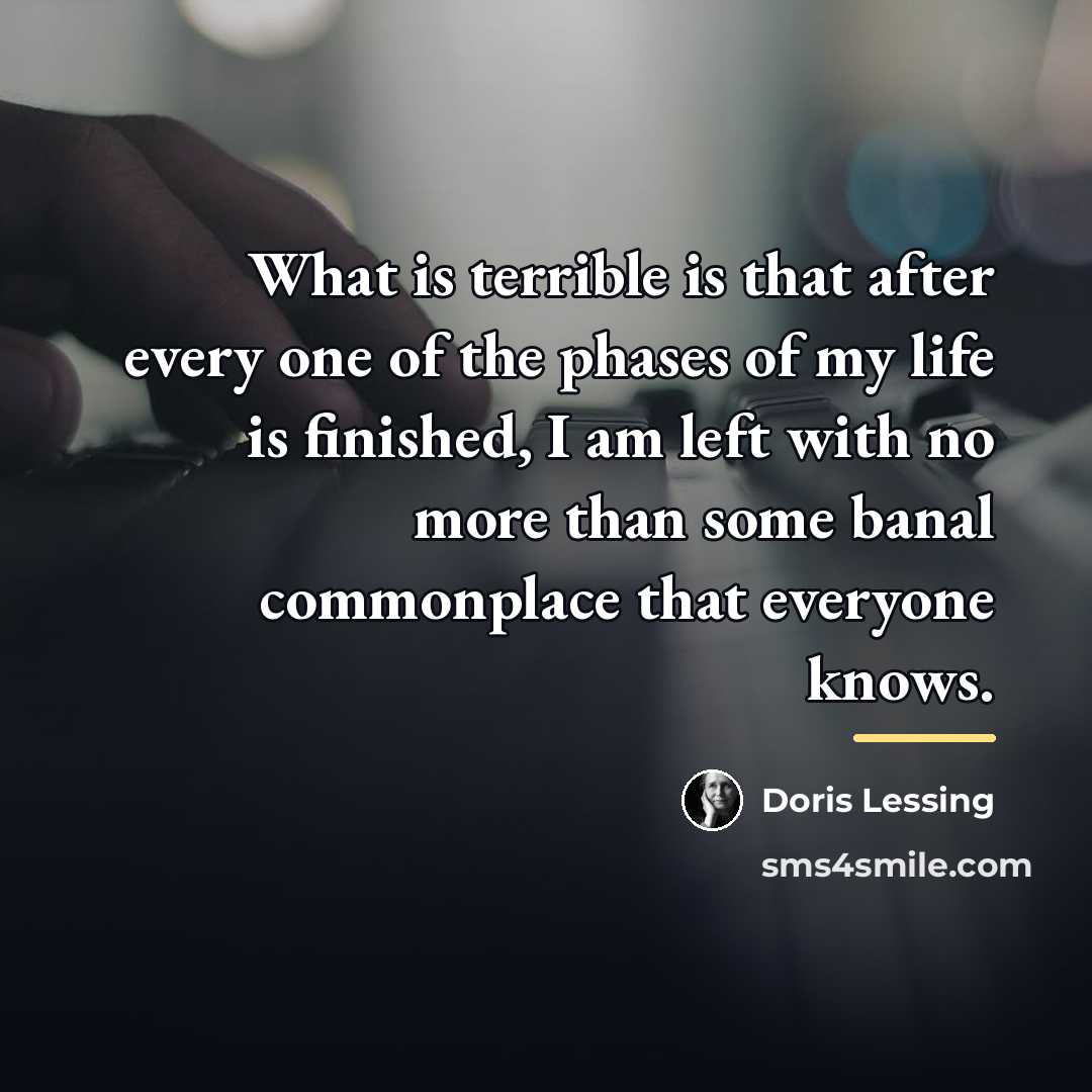 “What is terrible is that after every one of the…” quote by Doris Lessing