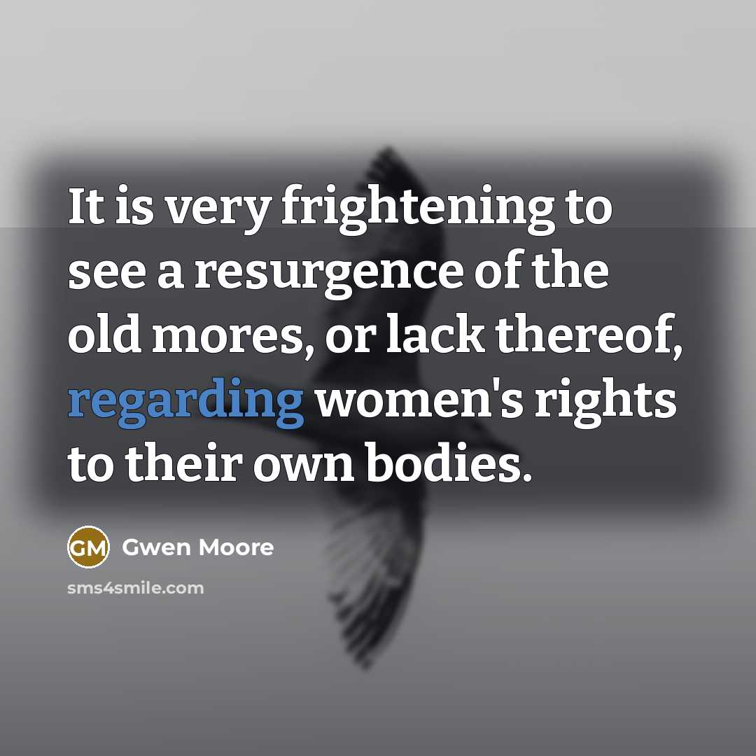 “It is very frightening to see a resurgence of the…” quote by Gwen Moore