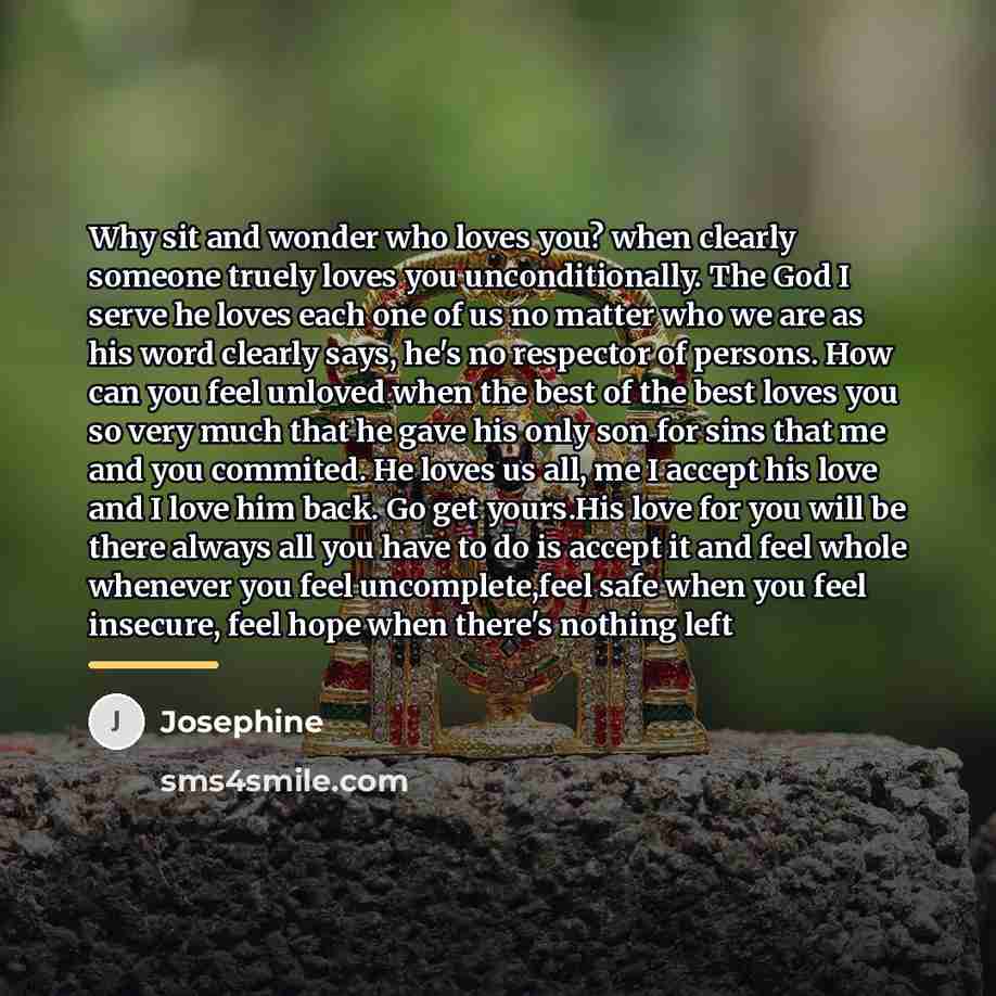 “Why sit and wonder who loves you? when clearly someone…” quote by Josephine
