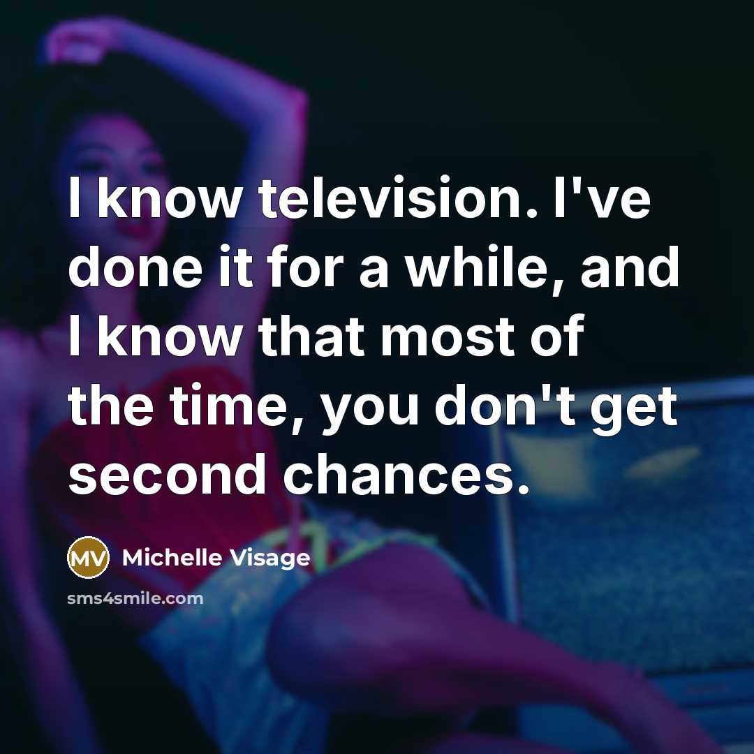 “I know television. I've done it for a while, and…” quote by Michelle Visage