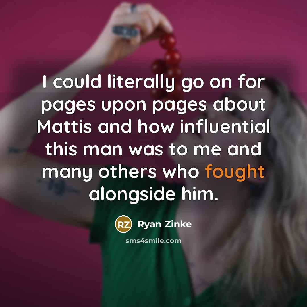 “I could literally go on for pages upon pages about…” quote by Ryan Zinke