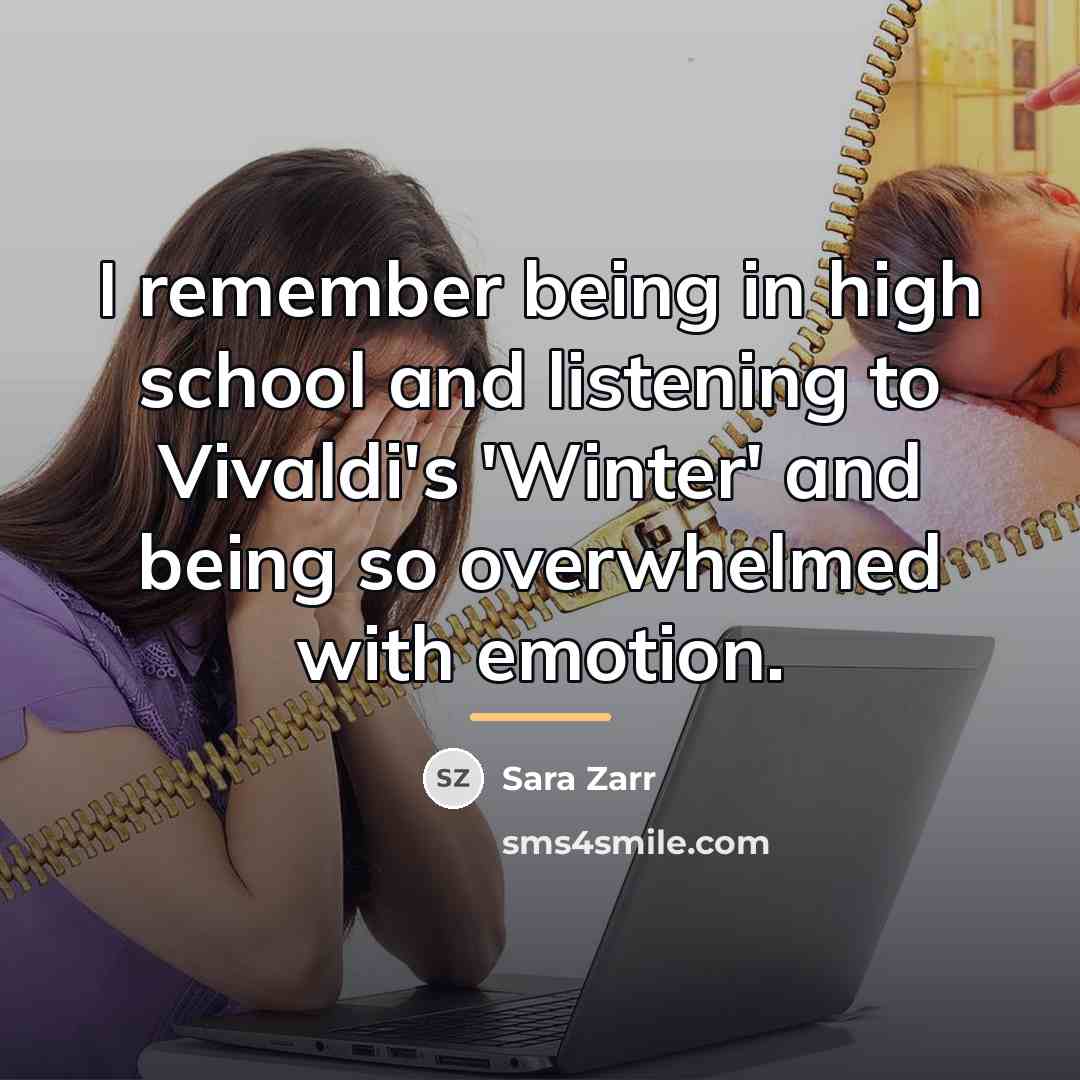 “I remember being in high school and listening to Vivaldi's…” quote by Sara Zarr