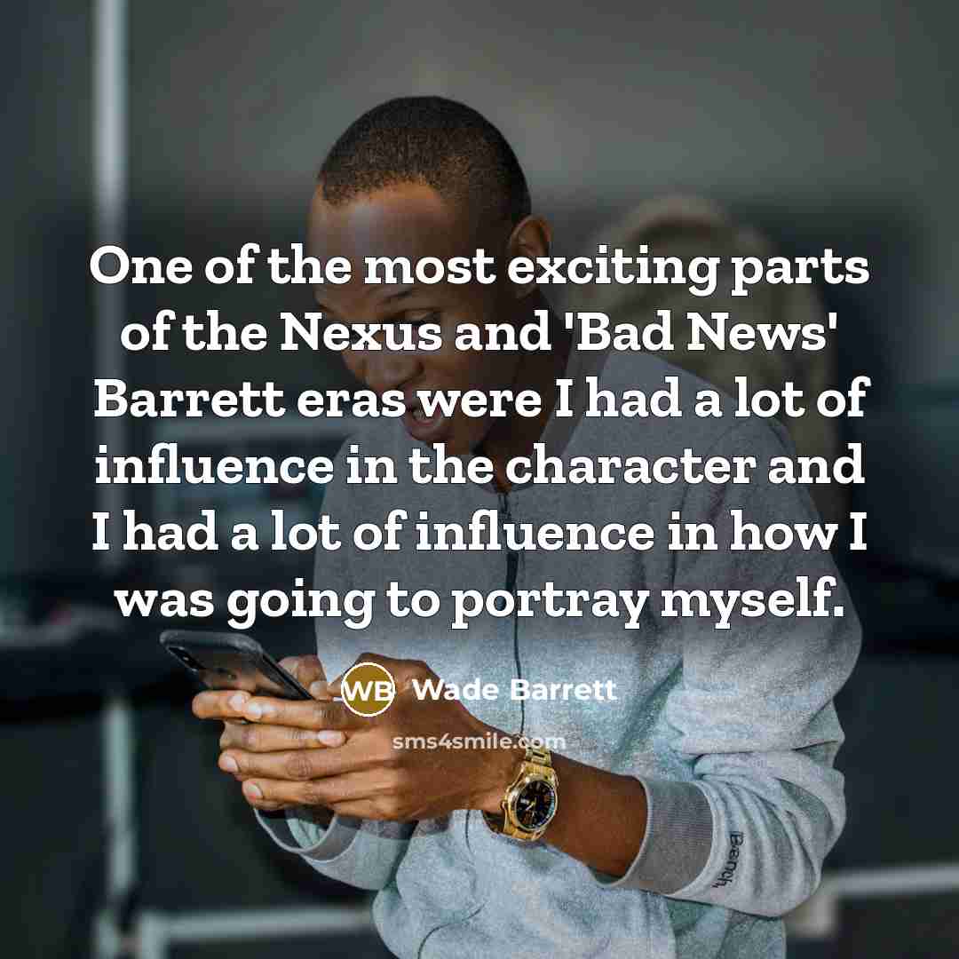 “One of the most exciting parts of the Nexus and…” quote by Wade Barrett
