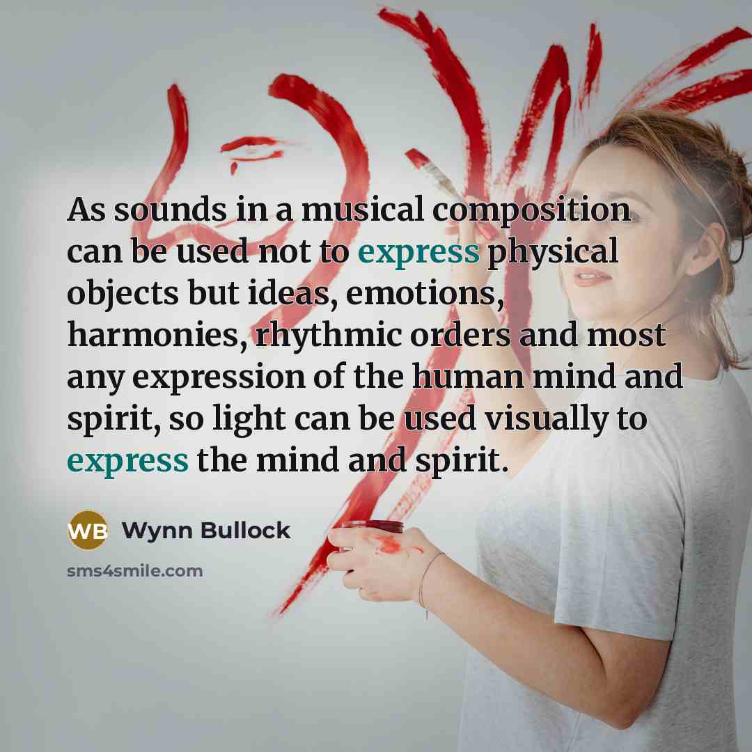 “As sounds in a musical composition can be used not…” quote by Wynn Bullock