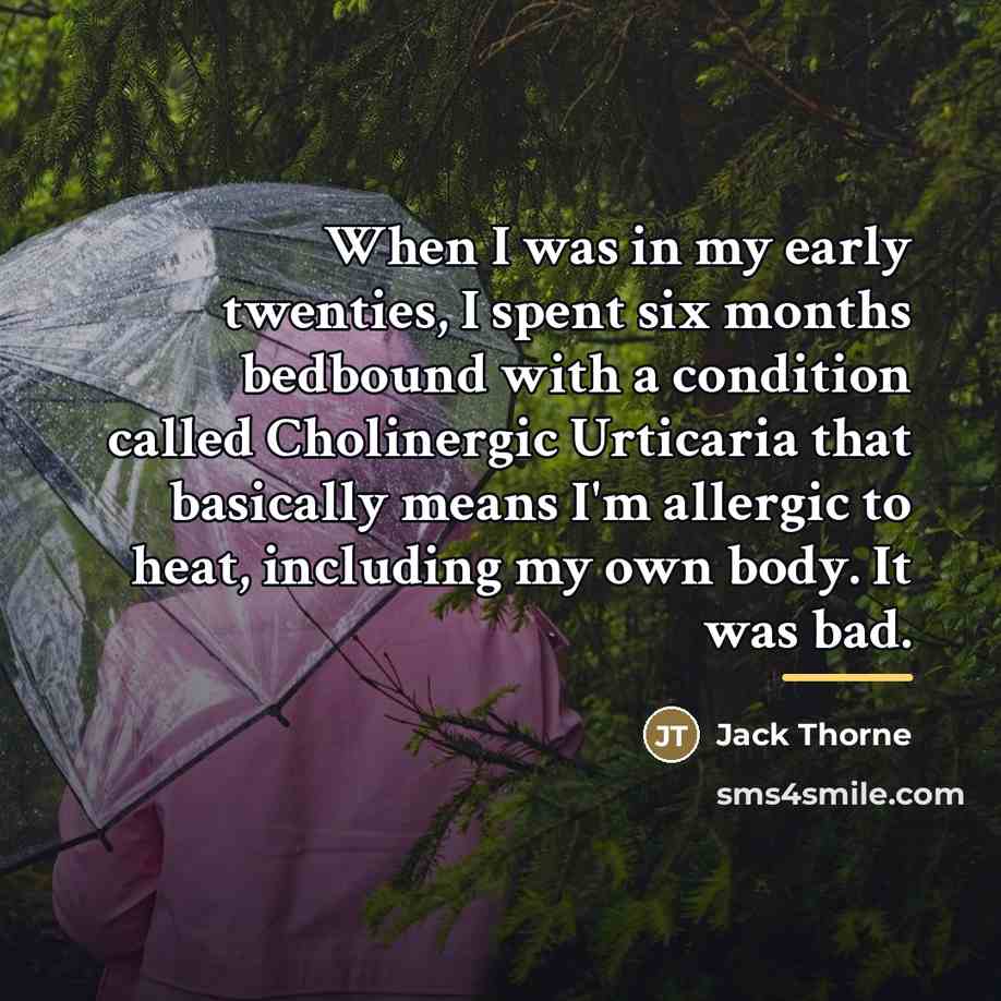 “When I was in my early twenties, I spent six…” quote by Jack Thorne