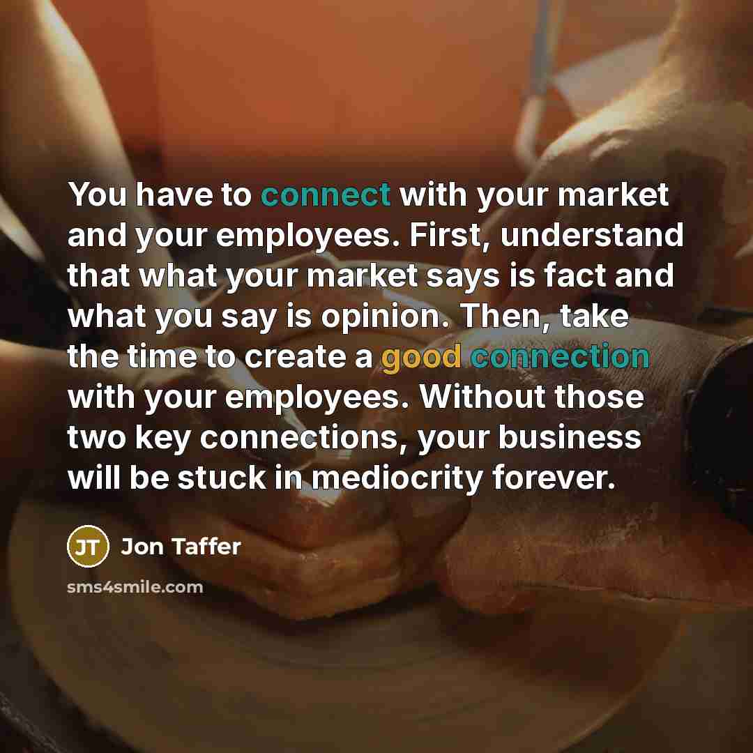 “You have to connect with your market and your employees.…” quote by Jon Taffer