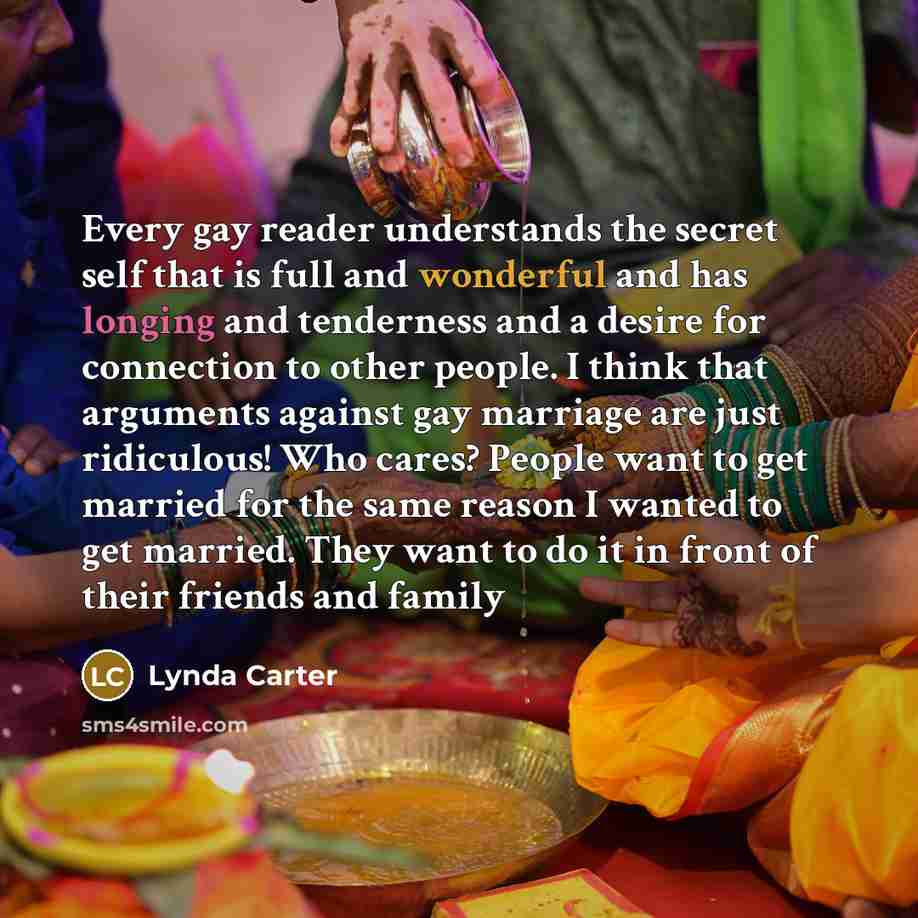 “Every gay reader understands the secret self that is full…” quote by Lynda Carter