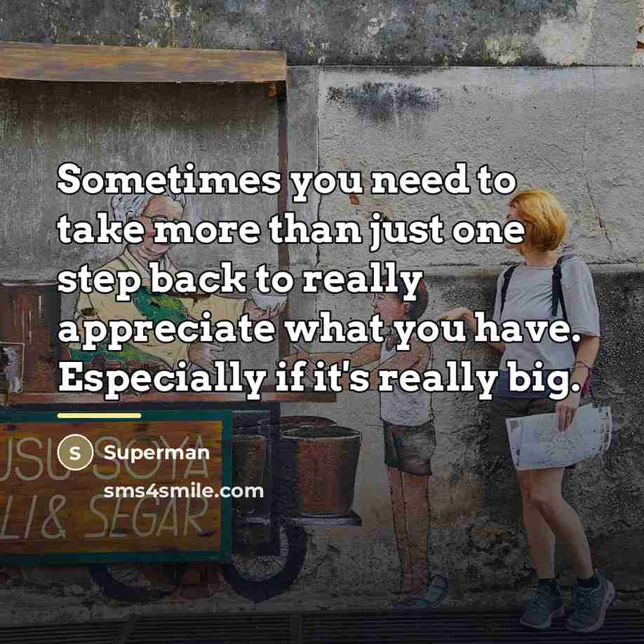 “Sometimes you need to take more than just one step…” quote by Superman