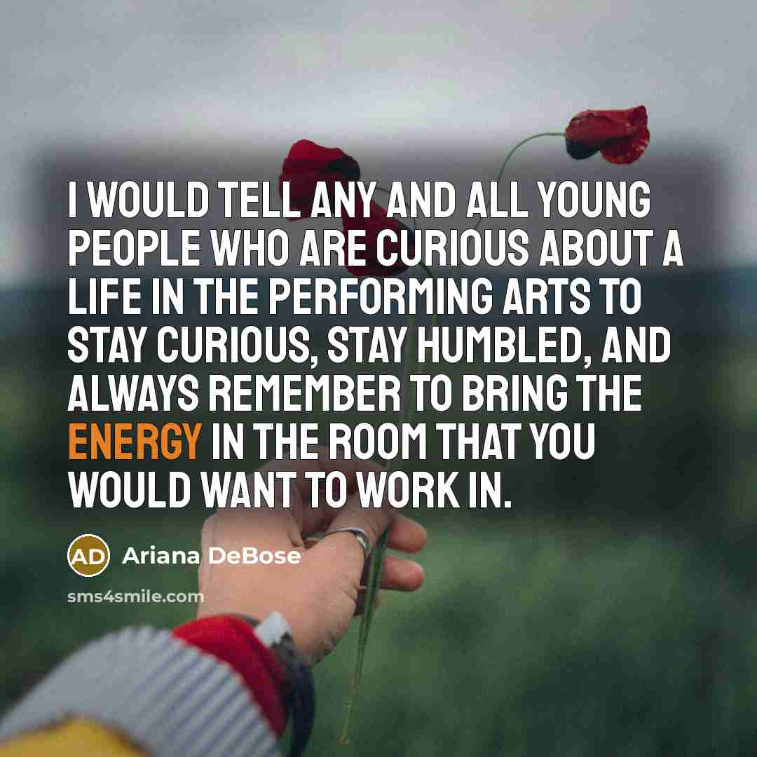 “I would tell any and all young people who are…” quote by Ariana DeBose