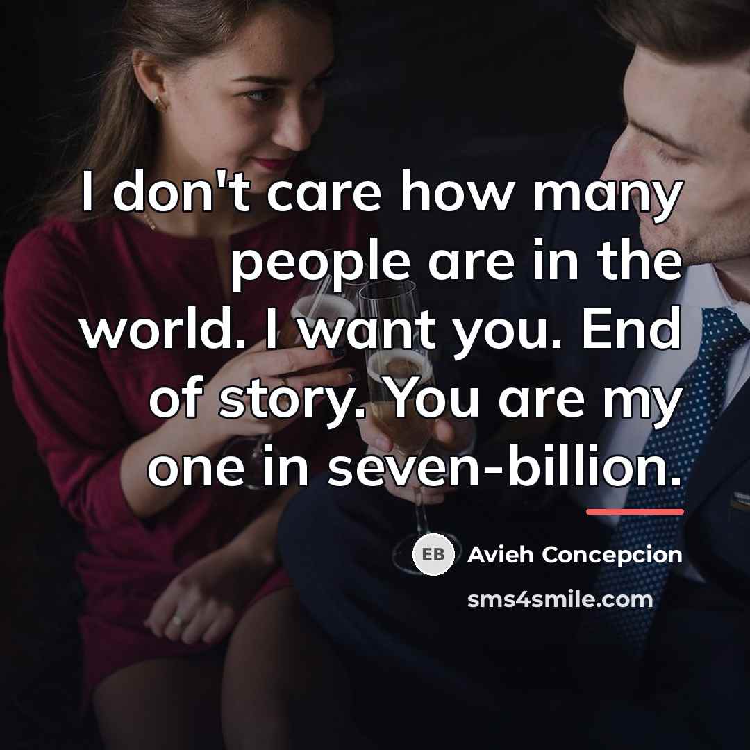 “I don't care how many people are in the world.…” quote by Avieh Concepcion