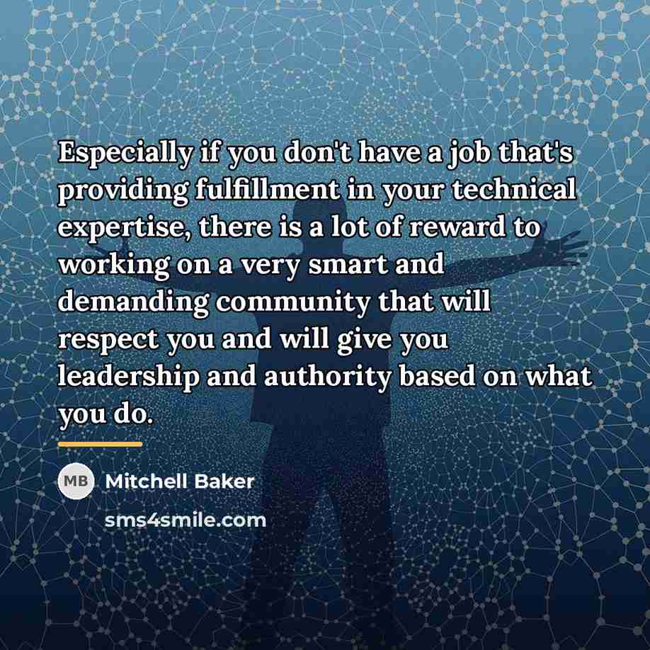 “Especially if you don't have a job that's providing fulfillment…” quote by Mitchell Baker