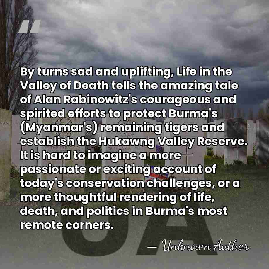 By turns sad and uplifting, Life in the Valley of Death tells&hellip; - Thant Myint-U